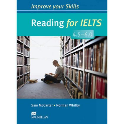 Improve Your Skill Reading For Ielts 4.5-6.0