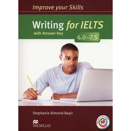 Improve Your Skill Writing For Ielts 6.0-7.5