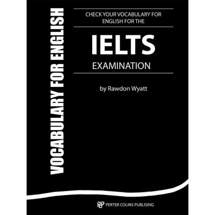 Check Your English Vocabulary for The IELTS Exam